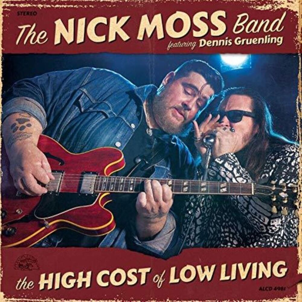 Nick Moss Band - High Cost Of Low Living  CD